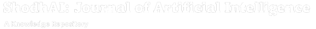 ShodhAI: Journal of Artificial Intelligence